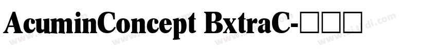 AcuminConcept BxtraC字体转换